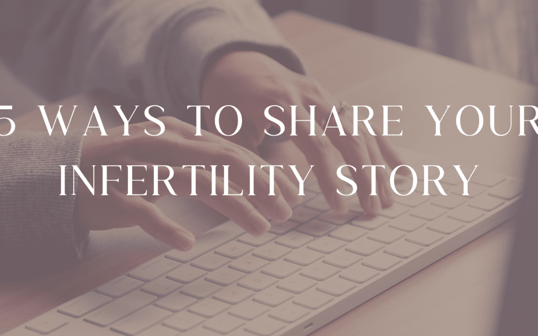 share infertility story